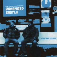 One Way Ticket - Paranoid Castle
