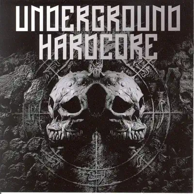 Luister naar 'Underground Hardcore' van Various Artists