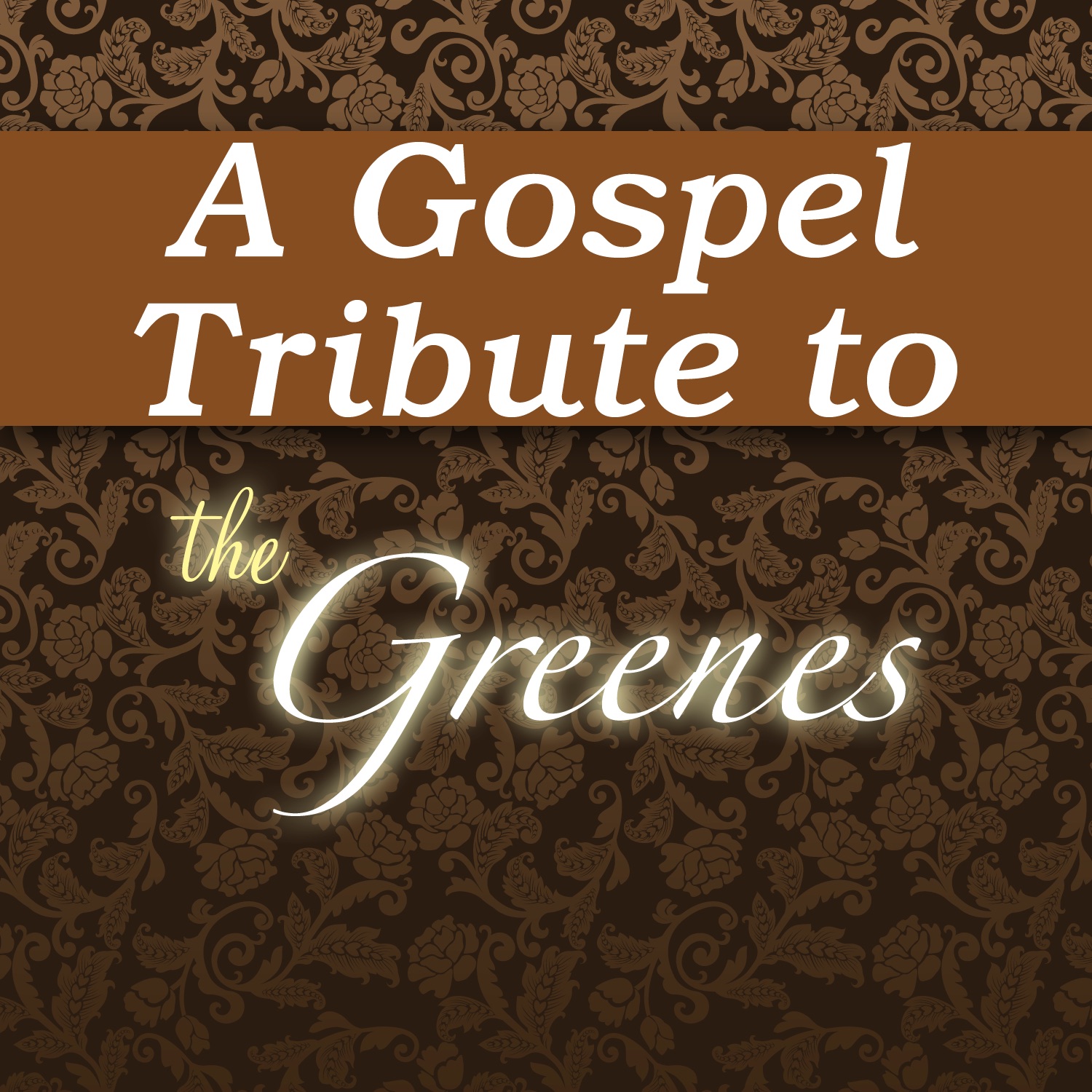 A Gospel Tribute to the Greenes