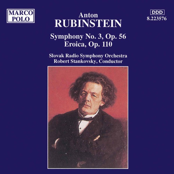 Rubinstein: Symphony No. 3, Eroica Fantasia