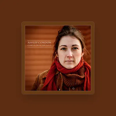 Listen to Ashley Condon, watch music videos, read bio, see tour dates & more!