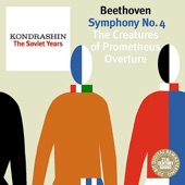 Kondrashin: The Soviet Years. Beethoven: Symphony No. 4, the Creatures of Prometheus Overture (Digital Only) artwork