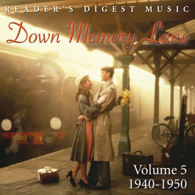 Reader's Digest Music: Down Memory Lane, Vol. 5 - 1940-1950