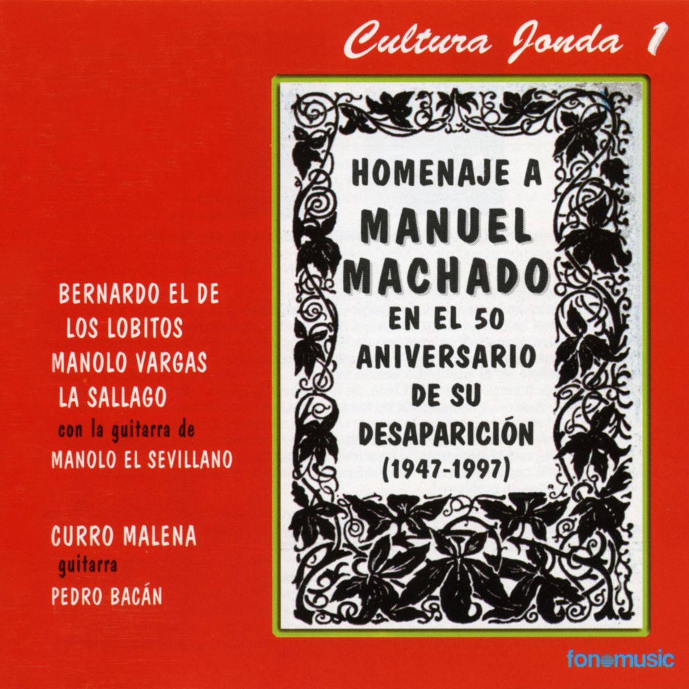 Cultura Jonda, V*l. 1 - Homenaje a Manuel Machado