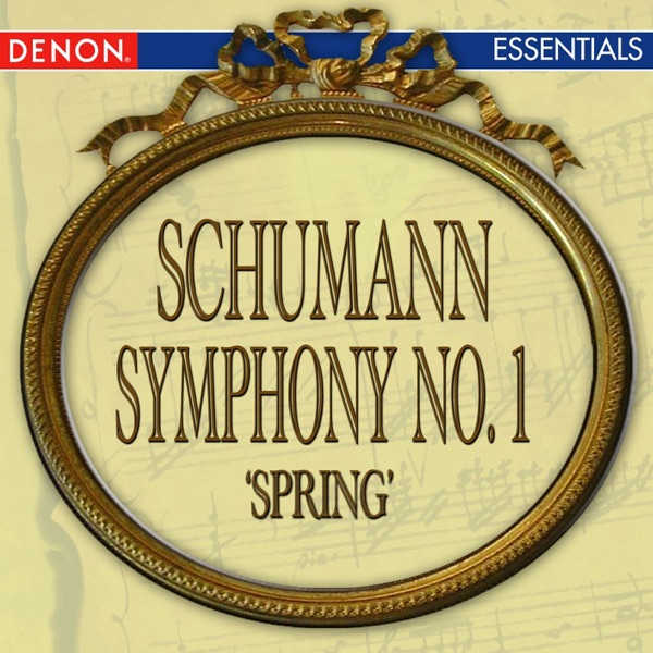 Schumann: Symphony No. 1 "Spring"