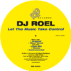 Let the Music Take Control - EP - DJ Roel