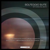 Solfeggio Suite With Binaural Beats artwork