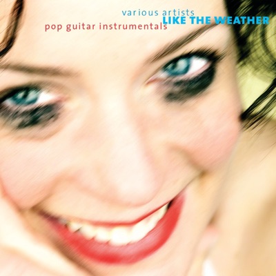 Like the Weather (Pop Guitar Instrumentals)