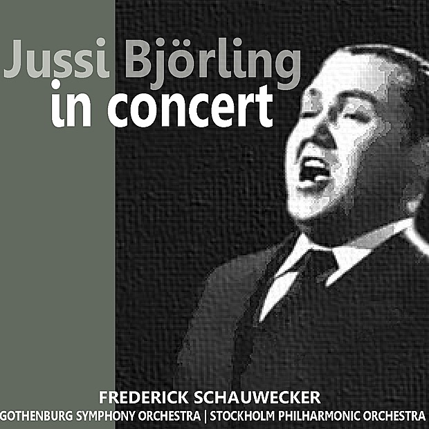 Обложка альбома «Jussi Björling In Concert» — Jussi Björling, Frederick Schauwecker, Gothenburg Symphony Orchestra, Royal Stockholm Philharmonic Orchestra & Nils Grevilllius