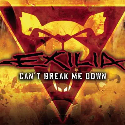 Can't Break Me Down - EP - Exilia