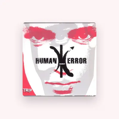 Listen to Human Error, watch music videos, read bio, see tour dates & more!