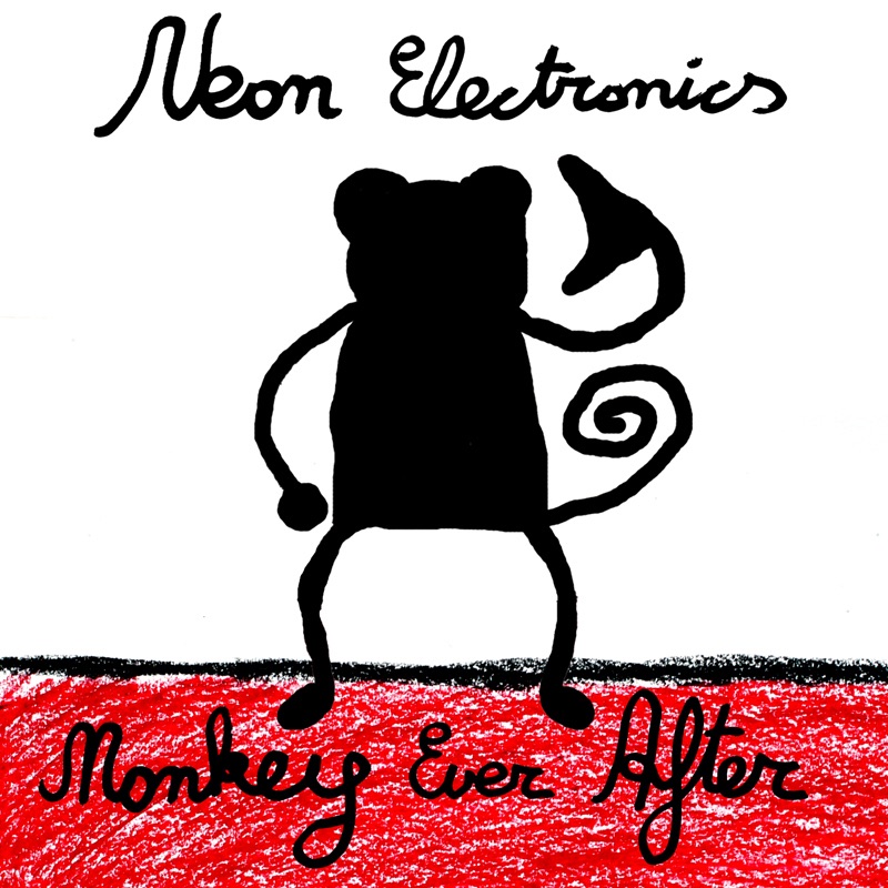 Обложка альбома «Monkey Ever After» — Neon Electronics