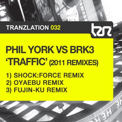 Traffic (2011 Remixes) - Single