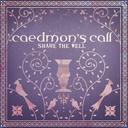 Caedmon's Call - There's Only One (Holy One)