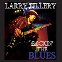 She's My Little Baby — Larry Tillery