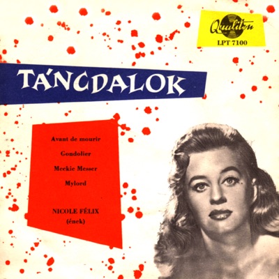 Táncdalok: Felix Nicole énekel (Hungaroton Classics)