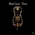 BLACK GRASS