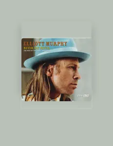 Listen to Elliott Murphy, watch music videos, read bio, see tour dates & more!
