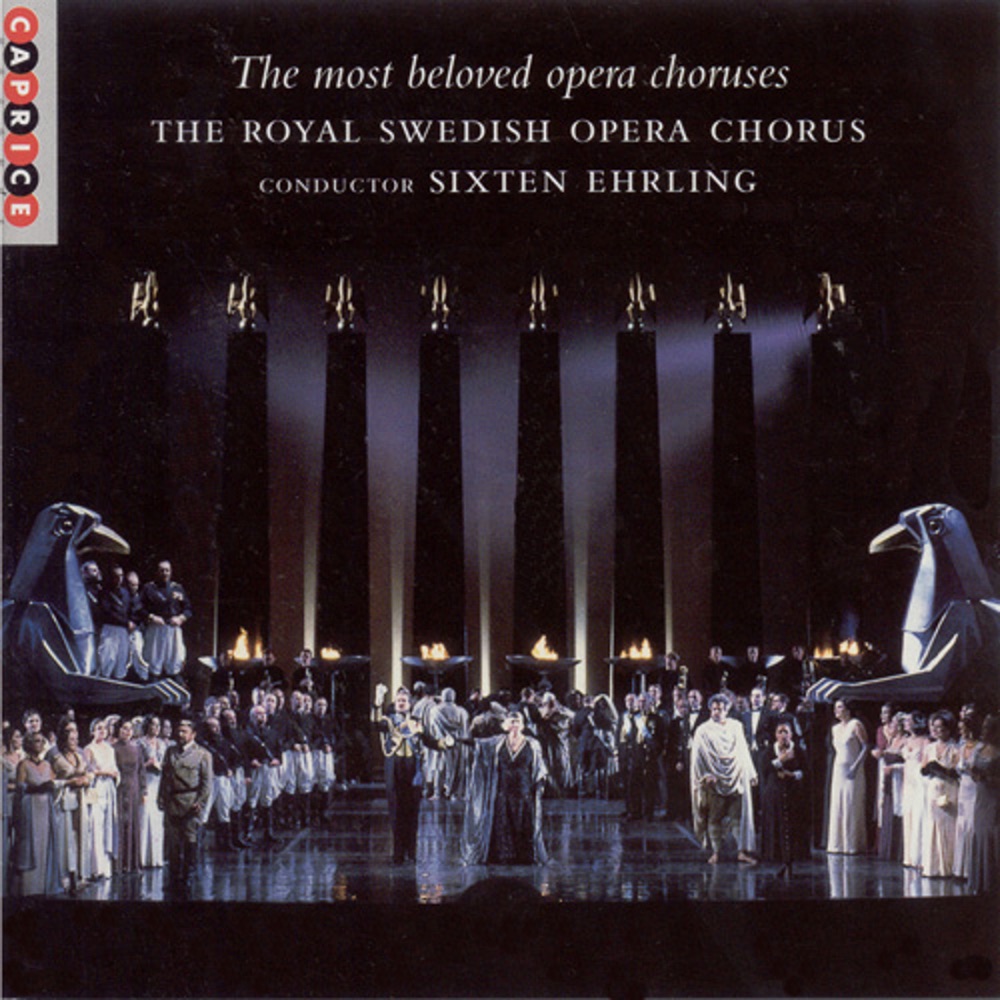 Обложка альбома «Opera Choruses» — The Royal Swedish Opera Chorus, Royal Swedish Opera Chorus, Royal Court Orchestra, Sixten Ehrling, Magnus Kyhle, Carina Morling, Anders Lorentzson & Ingrid Tobiasson