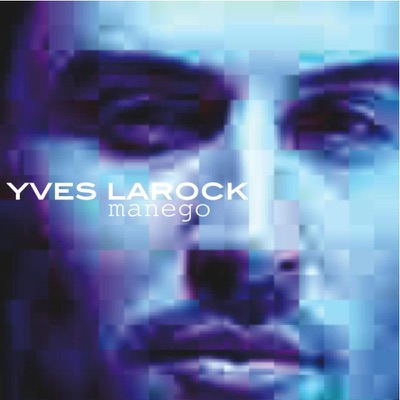 Manego - Yves Larock