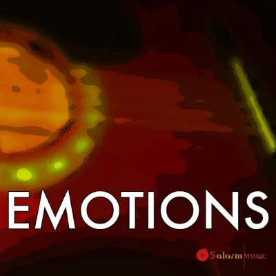 Listen to Emotions by 5 Alarm Music