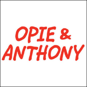 Opie & Anthony, Rich Vos, Bill Burr, Iron Sheik, and Nick Mangold, April 30, 2009