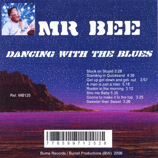 Mr Bee Dancing With the Blues