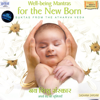 Well-Being Mantras for the New Born - Sadhana Sargam