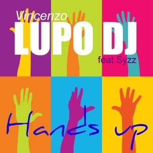 Hands Up (feat. Syzz) - EP