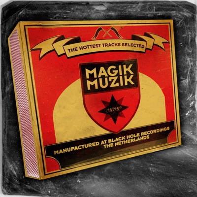 Magik Muzik - The Hottest Tracks Selected