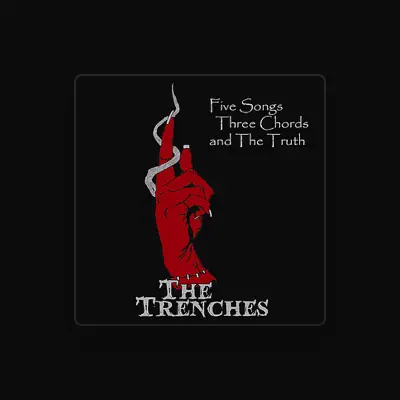 Listen to The Trenches, watch music videos, read bio, see tour dates & more!