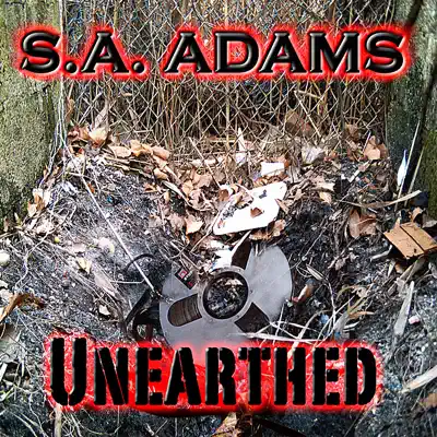 Listen to Unearthed by S.A. Adams & Mike Portnoy