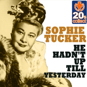 He Hadn't Up Till Yesterday (Remastered) - Single
