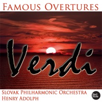 Verdi: Famous Overtures - Slovak Philharmonic Orchestra & Henry Adolph
