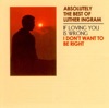 Luther Ingram - (If Loving You Is Wrong) I Don't Want To Be Right