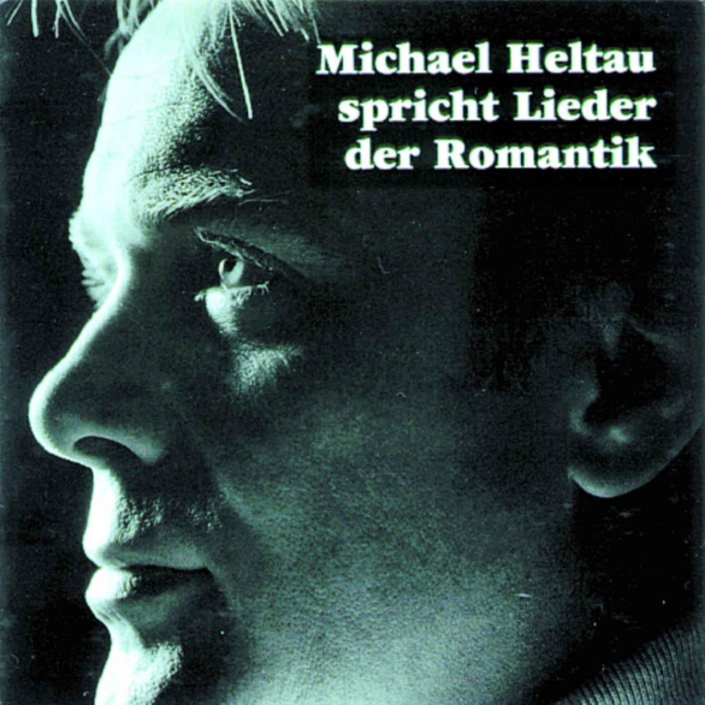 Michael Heltau Spricht Lieder Der Romantik