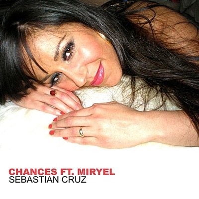 Chances feat. Miryel - Single