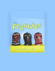 Listen to The Prannies, watch music videos, read bio, see tour dates & more!