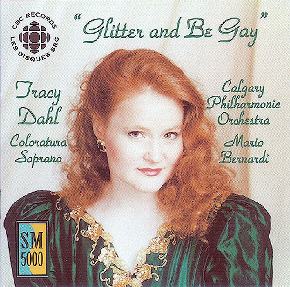 Обложка альбома «Delibes - Offenbach - Gluck: Songs for Coloratura Soprano» — Mario Bernardi, Calgary Philharmonic Orchestra & Tracy Dahl