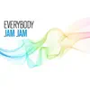 Jam Jam - Everybody (Watcha Gonna Do) [Extended Version]