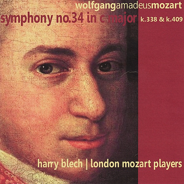 Mozart: Symphony No. 34 In C Major, K. 338 and K. 409