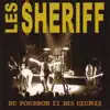 Les Sheriff - À coups de batte