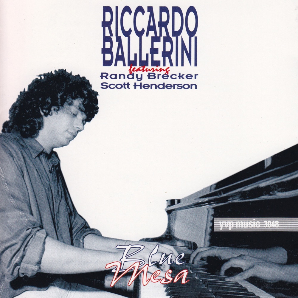Обложка альбома «Blue Mesa» — Riccardo Ballerini, Randy Brecker & Scott Henderson