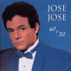 40 y 20 - José José