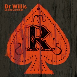 Social Distortion Dr Willis