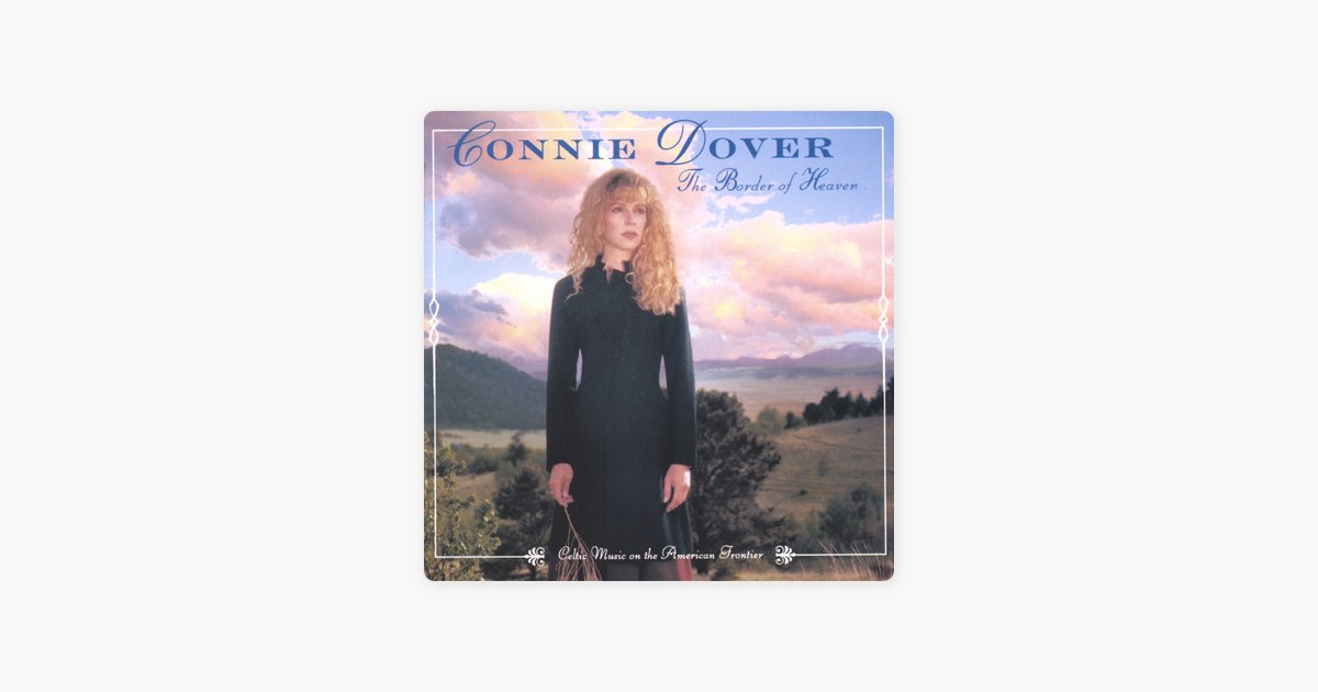 The Border of Heaven - Connie Doverのアルバム - Apple Music