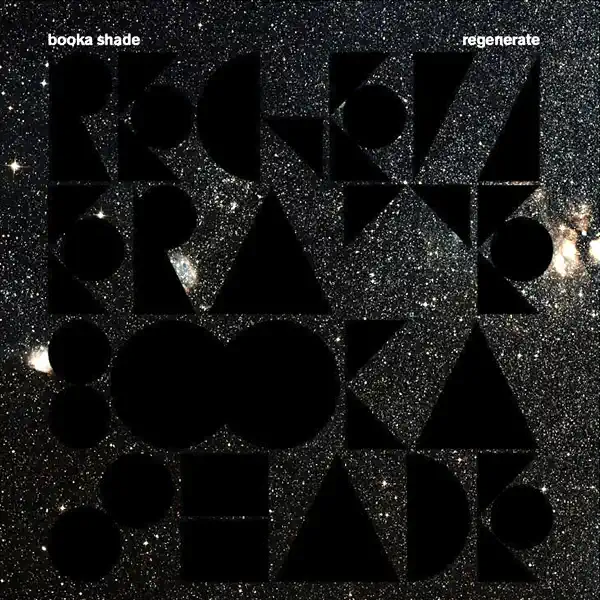 Regenerate (Pysh Remix) — Booka Shade