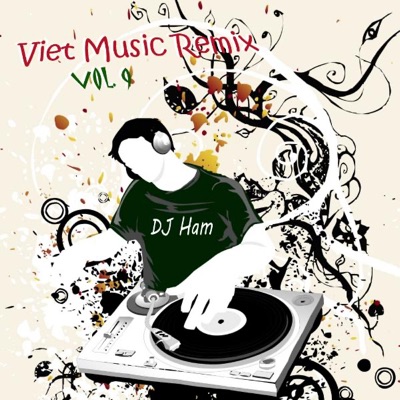 DJ Ham - Niem Dau Chon Dau