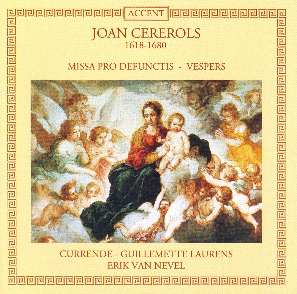 Обложка альбома «Cererols: Choral Music» — Guillemette Laurens, Erik Van Nevel, Currende Vocal Ensemble, Currende Instrumental Enemble & Herman Stinders