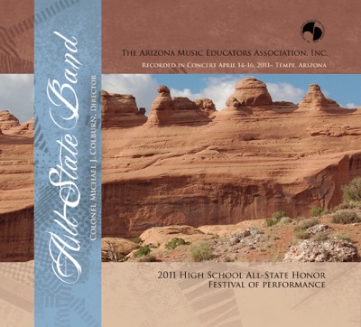 Arizona Music Educators All-State Honor Festival 2011 All-State Band